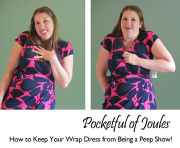 How to Keep Your Wrap Dress from Being a Peep Show - Pocketful of